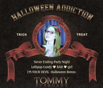 Tommy Heavenly - Halloween Addiction CD+DVD Set