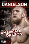 Ring of Honor: Bryan Danielson - The American Dragon [2 DISK]