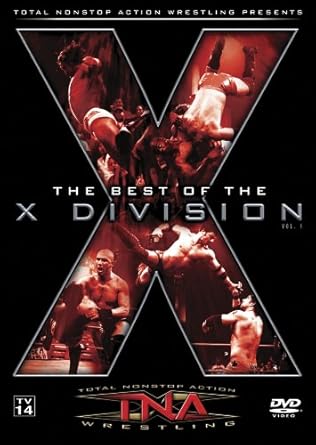 Total Nonstop Action Wrestling Presents: The Best of the X Division Vol. 1 -2 Disc DVD Set-