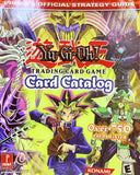 Prima's Official Strategy Guide Yu-Gi-Oh! Trading Card Game Card Catalog