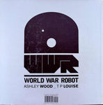 World War Robot: Ashley Wood _ T.P. Louise HC