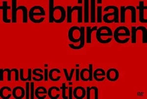 The Brilliant Green Music Video Collection DVD