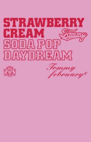 Tommy february⁶ - Strawberry Cream Soda Pop Daydream (CD+DVD) Box