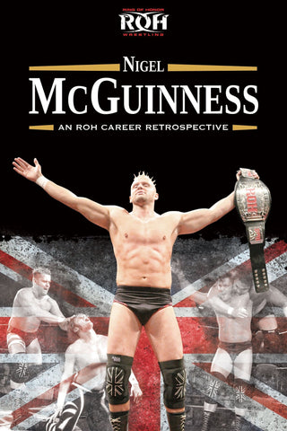 Ring of Honor: Nigel McGuinness - An ROH Career Retrospective [2 DISK]