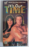 WWF Presents It's Our Time VHS